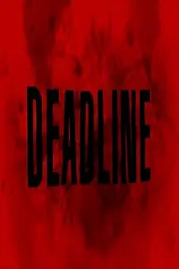 Постер к фильму «Deadline (2014)»
