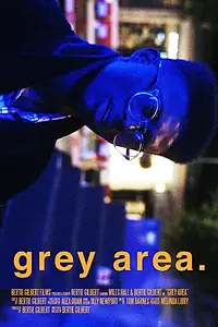 Постер к фильму «Grey Area (2014)»