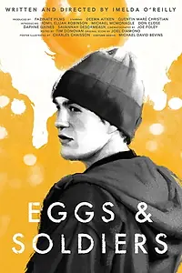 Постер к фильму «Eggs and Soldiers (2016)»