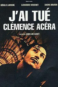Постер к фильму «Я убил Клеманс Асера (2001)»