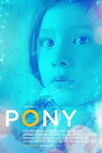 Постер к фильму «Пони (2014)»