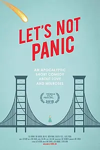 Постер к фильму «Let's Not Panic (2015)»