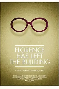 Постер к фильму «Florence Has Left the Building (2014)»