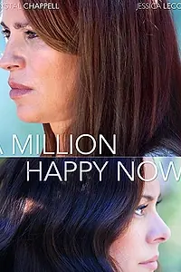 Главный постер фильма «A Million Happy Nows (2017)»