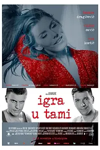 Постер к фильму «Igra u tami (2015)»