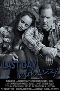 Постер к фильму «Last Day with Lizzy (2014)»
