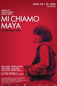 Главный постер фильма «Меня зовут Майя (2015)»