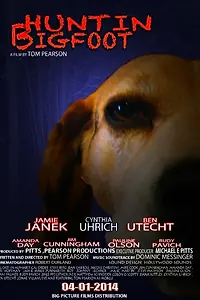 Постер к фильму «Huntin Bigfoot (2014)»