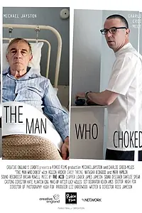 Главный постер фильма «The Man Who Choked (2014)»