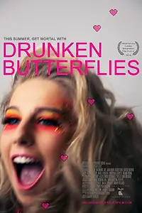 Постер к фильму «Drunken Butterflies (2014)»