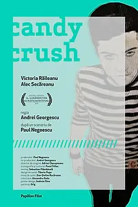 Постер к фильму «Candy Crush (2015)»