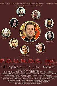 Постер к фильму «P.O.U.N.D.S. Inc. Part II: Elephant in the Room (2015)»