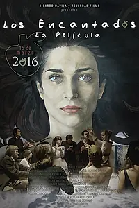 Постер к фильму «Los encantados (2016)»