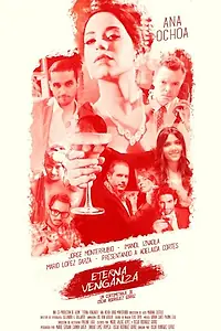 Постер к фильму «Eterna Venganza (2014)»