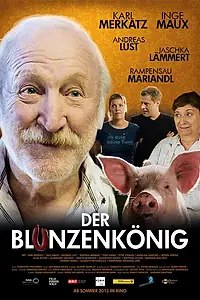 Постер к фильму «Der Blunzenkönig (2015)»