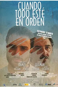 Постер к фильму «Cuando todo esté en orden (2002)»