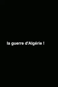 Постер к фильму «La guerre d'Algérie! (2014)»