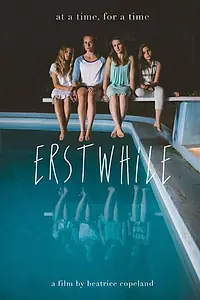 Постер к фильму «Erstwhile (2014)»