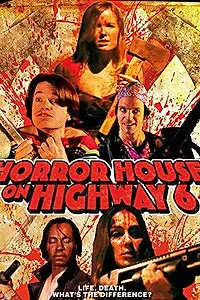 Главный постер фильма «Horror House on Highway 6 (2014)»