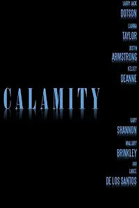 Постер к фильму «Calamity (2015)»