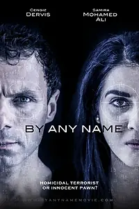 Постер к фильму «By Any Name (2017)»