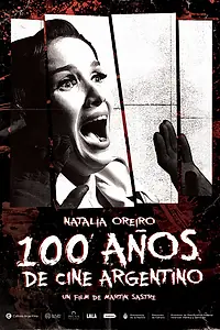 Главный постер фильма «Сто лет аргентинскому кино (2014)»