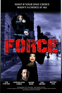Постер к фильму «Force»