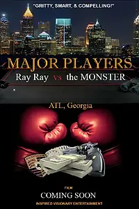 Главный постер фильма «Major Players: Ray Ray vs the Monster»
