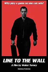 Постер к фильму «Line to the Wall (2015)»