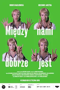 Постер к фильму «Между нами все хорошо (2014)»