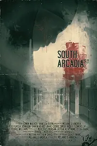 Главный постер фильма «South Arcadia St. (2014)»