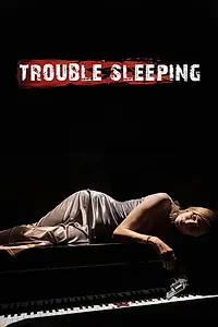 Постер к фильму «Trouble Sleeping (2018)»