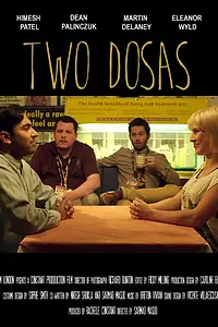Постер к фильму «Two Dosas (2014)»