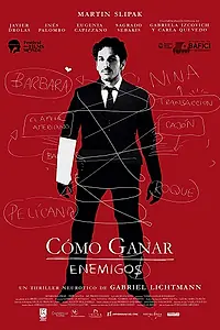 Главный постер фильма «Cómo ganar enemigos (2014)»