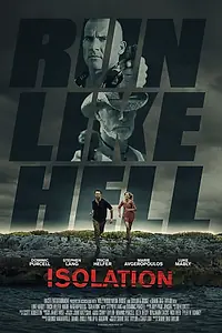 Главный постер фильма «Изоляция (2015)»