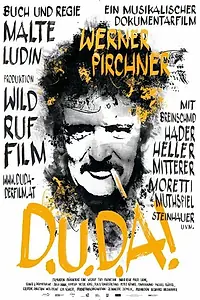 Постер к фильму «D.U.D.A! Werner Pirchner (2014)»