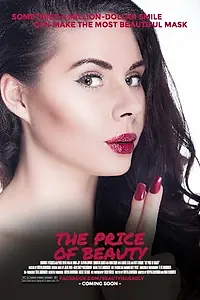 Главный постер фильма «The Price of Beauty»