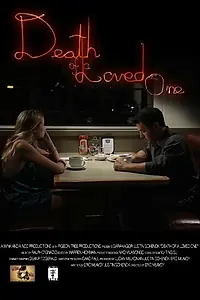 Главный постер фильма «Death of a Loved One (2015)»
