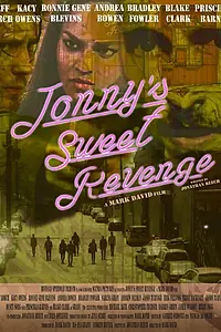 Главный постер фильма «Jonny's Sweet Revenge (2017)»