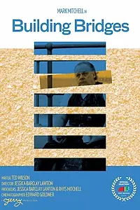 Постер к фильму «Building Bridges (2014)»