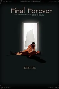 Постер к фильму «Final Forever (2014)»