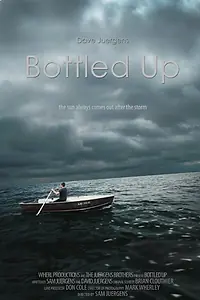 Постер к фильму «Bottled Up (2015)»