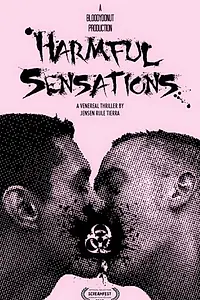 Постер к фильму «Harmful Sensations (2014)»