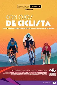 Постер к фильму «Con Ojos De Ciclista (2023)»