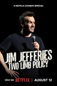 Главный постер фильма «Jim Jefferies: Two Limb Policy (2025)»