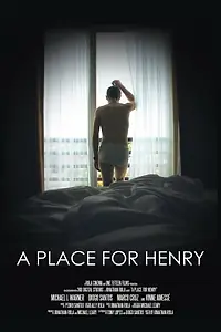 Главный постер фильма «A Place for Henry (2016)»