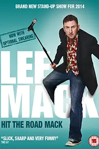 Главный постер фильма «Lee Mack Live: Hit the Road Mack (2014)»