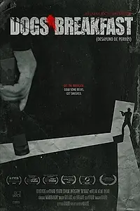 Постер к фильму «Dogs' Breakfast (2015)»