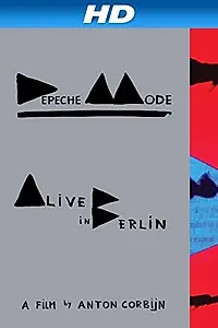 Постер к фильму «Depeche Mode: Alive in Berlin (2014)»