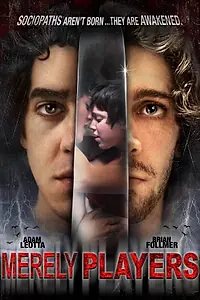 Постер к фильму «Merely Players (2014)»